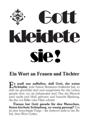 Gott kleidete sie