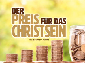 Der Preis für das Christsein