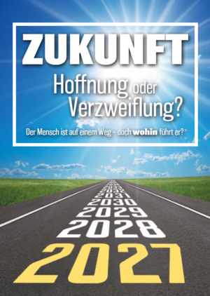 Zukunft - Hoffnung oder Verzweiflung?