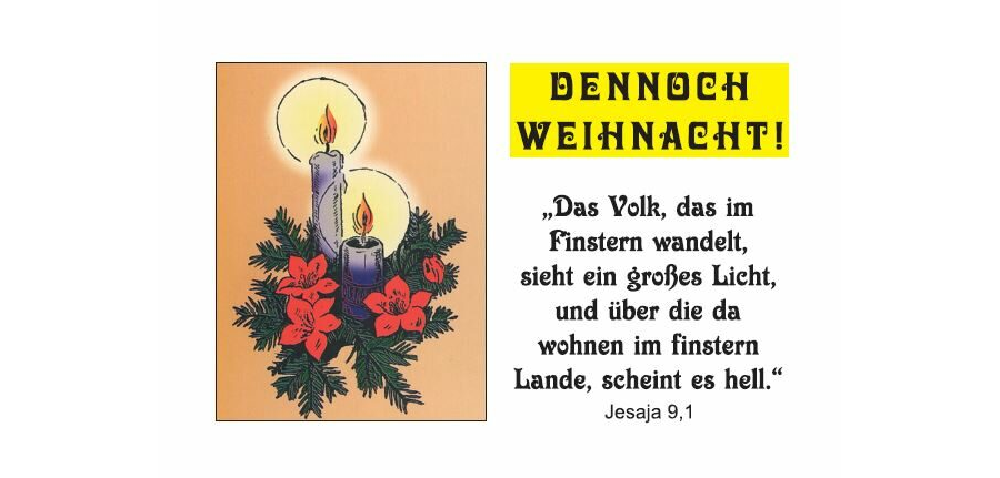 Dennoch Weihnacht!