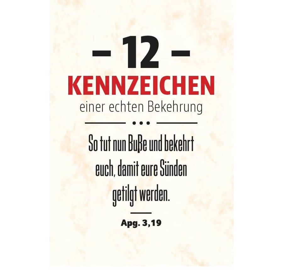 Zwölf Kennzeichen einer echten Bekehrung