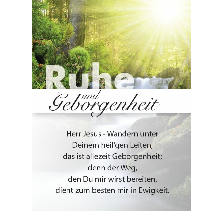 Ruhe und Geborgenheit