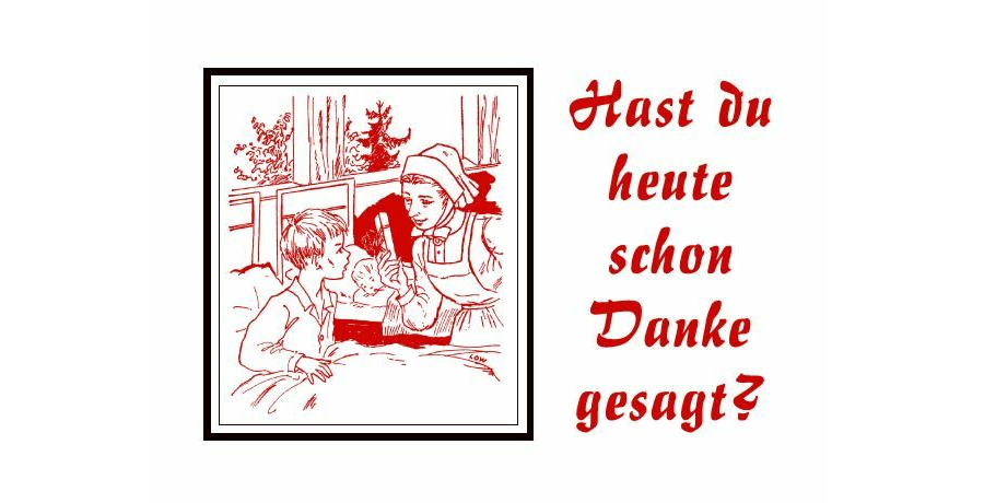 Hast du heute schon Danke gesagt?