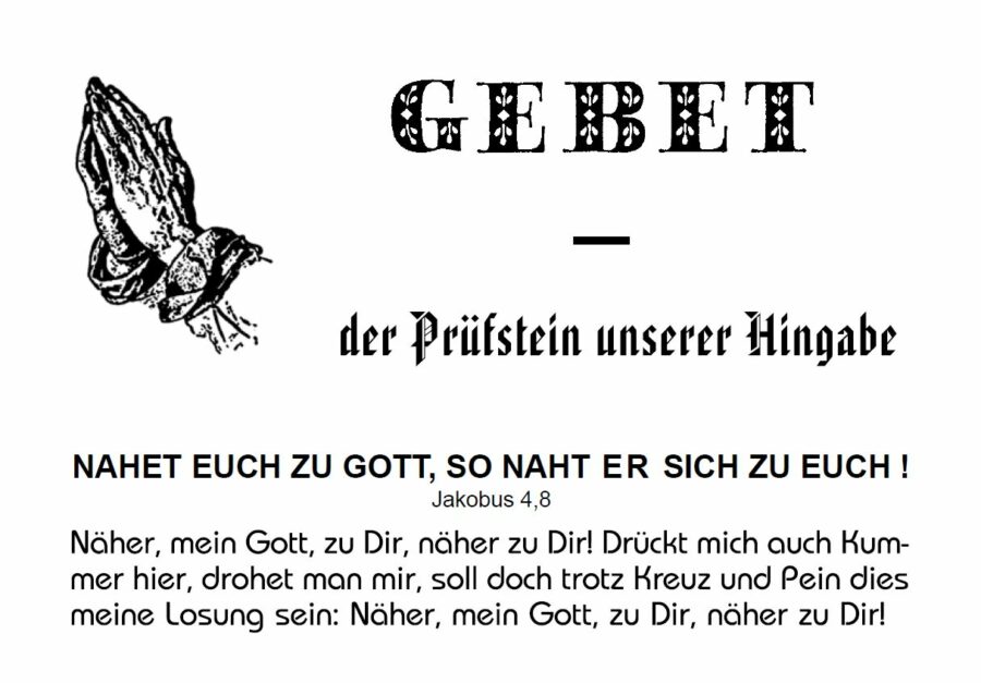 Gebet - der Prüfstein unserer Hingabe