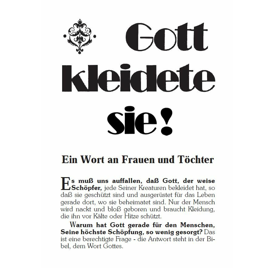 Gott kleidete sie