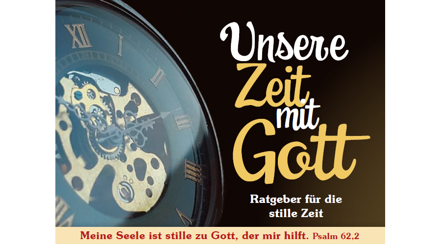 Unsere Zeit mit Gott
